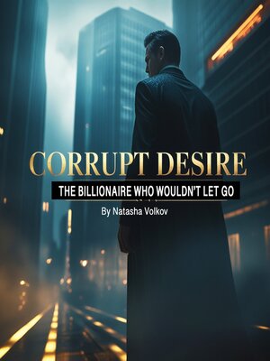 cover image of Corrupt Desire